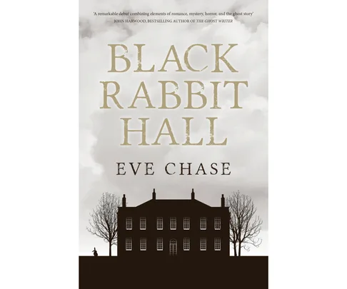 Black Rabbit Hall by Eve Chase