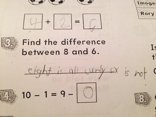 Math worksheet with a humorous answer: "Find the difference between 8 and 6." Answer: "Eight is all curly, six is not."