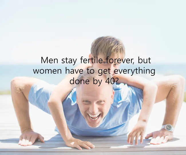 Man doing plank with child on his back, text about fertility and age emphasizes contrast.