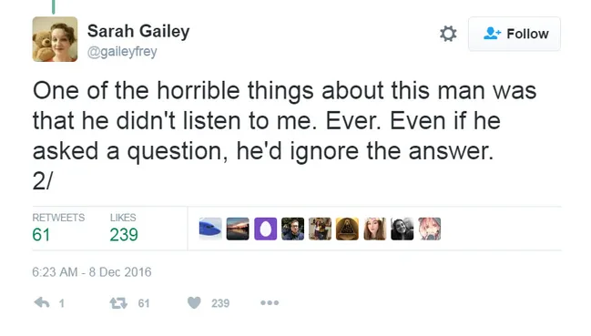 Tweet by Sarah Gailey expressing frustration about a man who never listened to her, even after asking questions.