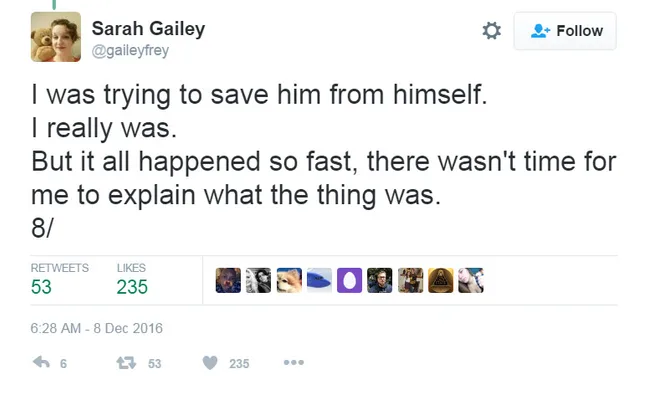 Tweet by Sarah Gailey: "I was trying to save him from himself..." with 53 retweets and 235 likes.