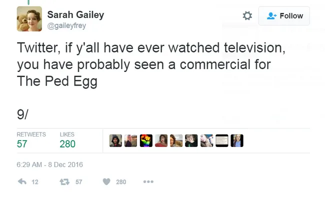 Tweet by Sarah Gailey about seeing Ped Egg commercials, dated December 8, 2016, with 57 retweets and 280 likes.